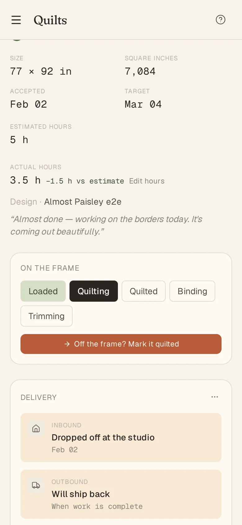 A quilt's page on a phone: size, dates and machine hours for Garden Club, the work stage chips with Quilting selected, and the next step as one button.